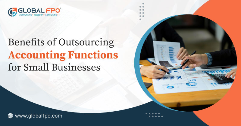 Benefits Outsourcing Accounting Functions for CPA Firms